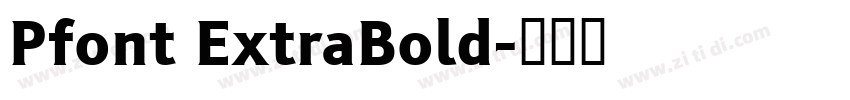 Pfont ExtraBold字体转换
